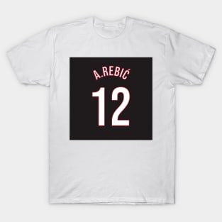 A.Rebić 12 Home Kit - 22/23 Season T-Shirt